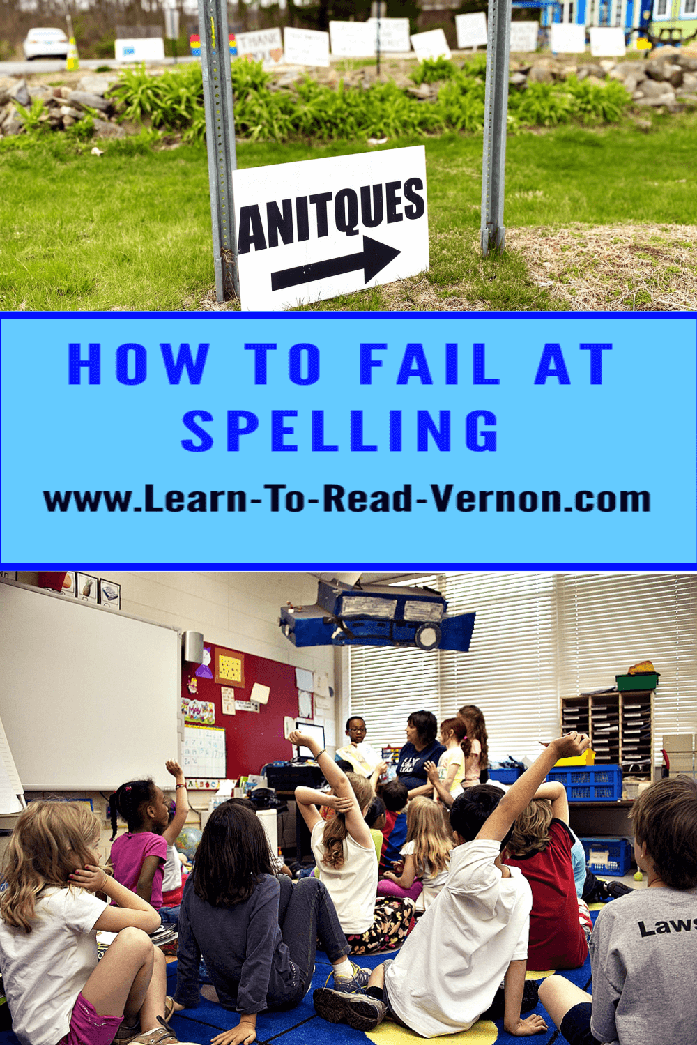 How To Fail At Spelling