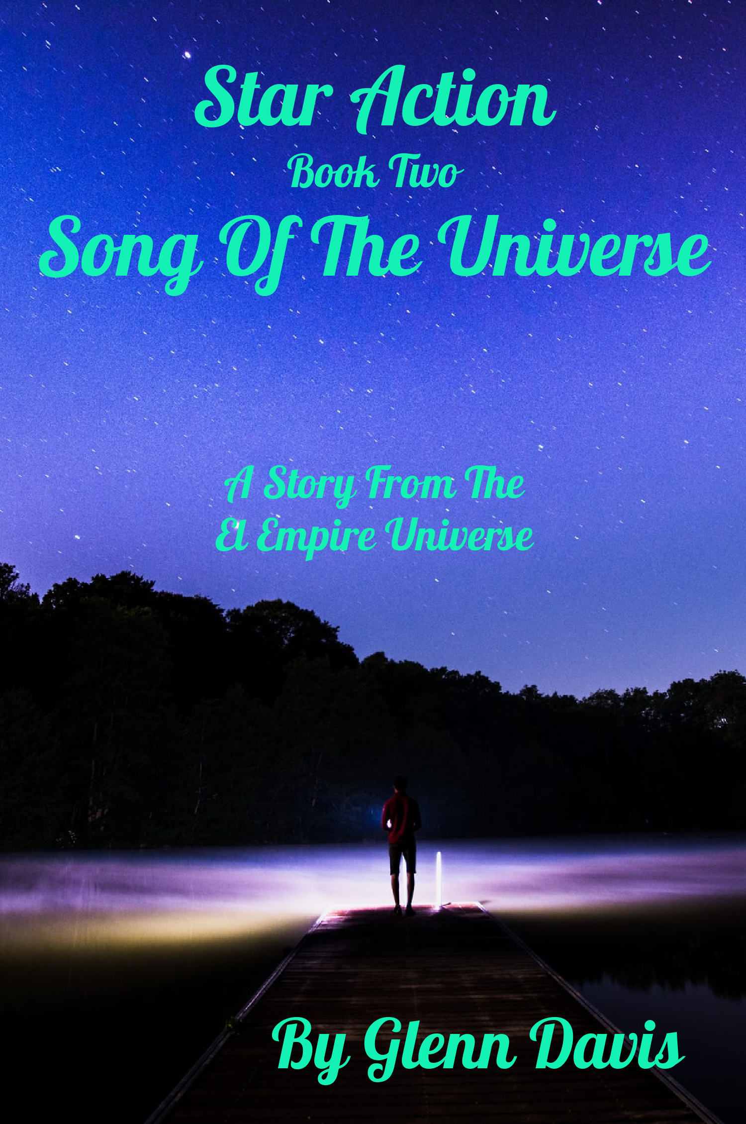 Star Action Book Two: Song Of The Universe